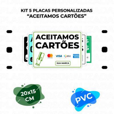Kit 5 Placas Personalizadas "Aceitamos Cartões" Com Arte Inclusa
